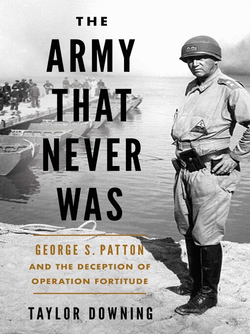 Title details for The Army that Never Was by Taylor Downing - Available